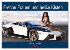 Freche Frauen und heiße Kisten (Wandkalender 2026 DIN A2 quer), CALVENDO Monatskalender Freche Frauen und heiße Kisten (Wandkalender 2026 DIN A2 quer), CALVENDO Monatskalender