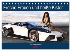 Freche Frauen und heiße Kisten (Tischkalender 2026 DIN A5 quer), CALVENDO Monatskalender Freche Frauen und heiße Kisten (Tischkalender 2026 DIN A5 quer), CALVENDO Monatskalender