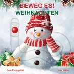 Beweg es! - Weihnachten Beweg es! - Weihnachten