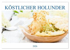 Cover Köstlicher Holunder (Wandkalender 2026 DIN A2 quer), CALVENDO Monatskalender