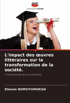 Cover L'impact des ¿uvres littéraires sur la transformation de la société.