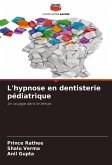 L'hypnose en dentisterie pédiatrique