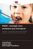 PNAM : moulage naso-alvéolaire pré-chirurgical