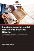 L'entrepreneuriat social dans le sud-ouest du Nigeria L'entrepreneuriat social dans le sud-ouest du Nigeria