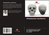Ostéotomies maxillaires Ostéotomies maxillaires