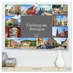 Freiburg im Breisgau Impressionen (hochwertiger Premium Wandkalender 2026 DIN A2 quer), Kunstdruck in Hochglanz