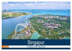 Singapur - Tradition trifft Moderne (Wandkalender 2026 DIN A2 quer), CALVENDO Monatskalender