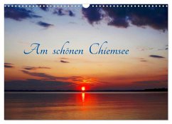 Am schönen Chiemsee (Wandkalender 2026 DIN A3 quer), CALVENDO Monatskalender Am schönen Chiemsee (Wandkalender 2026 DIN A3 quer), CALVENDO Monatskalender