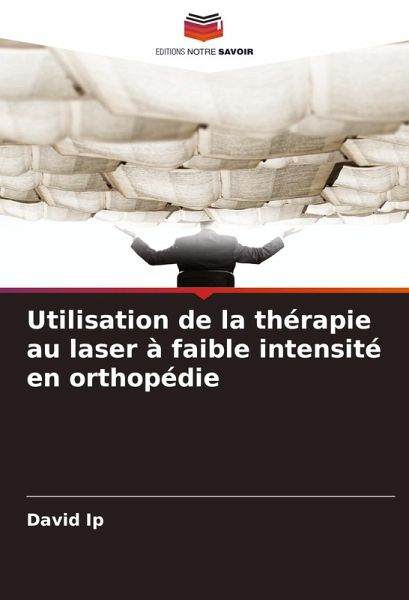 Utilisation de la thérapie au laser à faible intensité en orthopédie