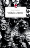 Zwischen den Fronten Teil 2 Wenn die Masken fallen. Life is a Story - story.one Zwischen den Fronten Teil 2 Wenn die Masken fallen. Life is a Story - story.one