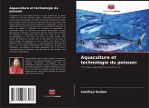 Aquaculture et technologie du poisson: Aquaculture et technologie du poisson: