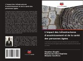 L'impact des infrastructures d'assainissement et de la santé des personnes âgées L'impact des infrastructures d'assainissement et de la santé des personnes âgées
