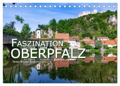 Faszination Oberpfalz (Tischkalender 2026 DIN A5 quer), CALVENDO Monatskalender Faszination Oberpfalz (Tischkalender 2026 DIN A5 quer), CALVENDO Monatskalender