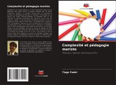 Complexité et pédagogie mariste Complexité et pédagogie mariste