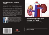 Phytothérapie pour la lithiase urinaire Phytothérapie pour la lithiase urinaire