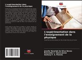 L'expérimentation dans l'enseignement de la physique L'expérimentation dans l'enseignement de la physique