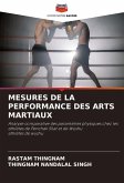 MESURES DE LA PERFORMANCE DES ARTS MARTIAUX MESURES DE LA PERFORMANCE DES ARTS MARTIAUX
