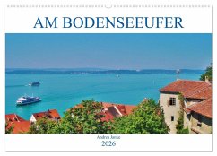Am Bodenseeufer (Wandkalender 2026 DIN A2 quer), CALVENDO Monatskalender
