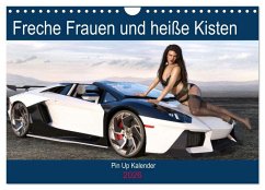 Freche Frauen und heiße Kisten (Wandkalender 2026 DIN A4 quer), CALVENDO Monatskalender Freche Frauen und heiße Kisten (Wandkalender 2026 DIN A4 quer), CALVENDO Monatskalender