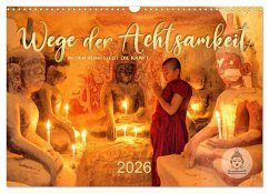 Cover Wege der Achtsamkeit - In der Ruhe liegt die Kraft (Wandkalender 2026 DIN A3 quer), CALVENDO Monatskalender