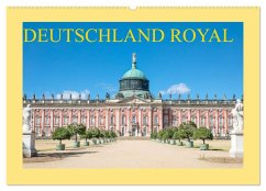 Deutschland royal (Wandkalender 2026 DIN A2 quer), CALVENDO Monatskalender Deutschland royal (Wandkalender 2026 DIN A2 quer), CALVENDO Monatskalender