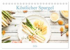 Köstlicher Spargel (Tischkalender 2026 DIN A5 quer), CALVENDO Monatskalender Köstlicher Spargel (Tischkalender 2026 DIN A5 quer), CALVENDO Monatskalender