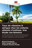 Taux de vitamine D sérique chez les enfants atteints d'asthme: Une étude cas-témoins
