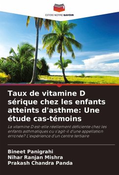 Cover Taux de vitamine D sérique chez les enfants atteints d'asthme: Une étude cas-témoins
