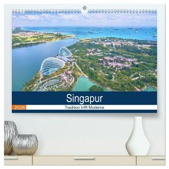 Singapur - Tradition trifft Moderne (hochwertiger Premium Wandkalender 2026 DIN A2 quer), Kunstdruck in Hochglanz