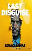 Last Disguise Last Disguise