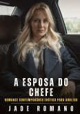 A Esposa do Chefe A Esposa do Chefe