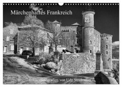 Märchenhaftes Frankreich (Wandkalender 2026 DIN A3 quer), CALVENDO Monatskalender Cover Märchenhaftes Frankreich (Wandkalender 2026 DIN A3 quer), CALVENDO Monatskalender