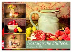 Nostalgische Stillleben. Die Poesie der Bilder (Wandkalender 2026 DIN A2 quer), CALVENDO Monatskalender