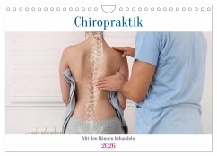 Chiropraktik - mit den Händen behandeln (Wandkalender 2026 DIN A4 quer), CALVENDO Monatskalender