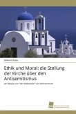 Ethik und Moral: die Stellung der Kirche über den Antisemitismus Ethik und Moral: die Stellung der Kirche über den Antisemitismus