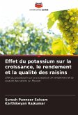Effet du potassium sur la croissance, le rendement et la qualité des raisins
