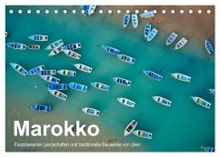 Marokko - Faszinierende Landschaften und traditionelle Bauwerke von oben (Tischkalender 2026 DIN A5 quer), CALVENDO Monatskalender Marokko - Faszinierende Landschaften und traditionelle Bauwerke von oben (Tischkalender 2026 DIN A5 quer), CALVENDO Monatskalender