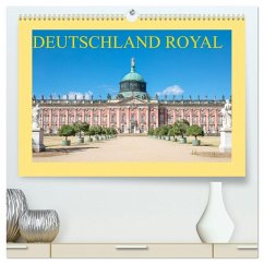 Deutschland royal (hochwertiger Premium Wandkalender 2026 DIN A2 quer), Kunstdruck in Hochglanz Deutschland royal (hochwertiger Premium Wandkalender 2026 DIN A2 quer), Kunstdruck in Hochglanz