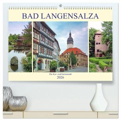 Bad Langensalza - Die Kur- und Gartenstadt (hochwertiger Premium Wandkalender 2026 DIN A2 quer), Kunstdruck in Hochglanz Bad Langensalza - Die Kur- und Gartenstadt (hochwertiger Premium Wandkalender 2026 DIN A2 quer), Kunstdruck in Hochglanz