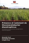 Présence et isolement de Gluconacetobacter diazotrophicus Présence et isolement de Gluconacetobacter diazotrophicus