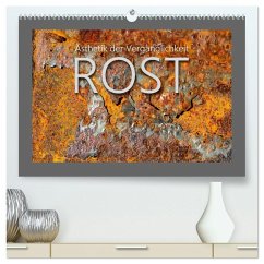 Rost - Ästhetik der Vergänglichkeit (hochwertiger Premium Wandkalender 2026 DIN A2 quer), Kunstdruck in Hochglanz Rost - Ästhetik der Vergänglichkeit (hochwertiger Premium Wandkalender 2026 DIN A2 quer), Kunstdruck in Hochglanz