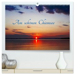 Am schönen Chiemsee (hochwertiger Premium Wandkalender 2026 DIN A2 quer), Kunstdruck in Hochglanz Am schönen Chiemsee (hochwertiger Premium Wandkalender 2026 DIN A2 quer), Kunstdruck in Hochglanz