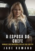 A Esposa do Chefe A Esposa do Chefe