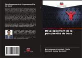 Développement de la personnalité de base Développement de la personnalité de base