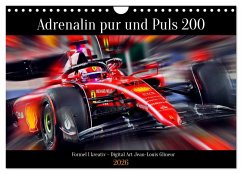 Adrenalin pur und Puls 200 (Wandkalender 2026 DIN A4 quer), CALVENDO Monatskalender Adrenalin pur und Puls 200 (Wandkalender 2026 DIN A4 quer), CALVENDO Monatskalender