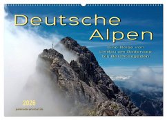 Deutsche Alpen, eine Reise von Lindau am Bodensee bis Berchtesgaden (Wandkalender 2026 DIN A2 quer), CALVENDO Monatskalender