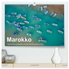 Marokko - Faszinierende Landschaften und traditionelle Bauwerke von oben (hochwertiger Premium Wandkalender 2026 DIN A2 quer), Kunstdruck in Hochglanz Marokko - Faszinierende Landschaften und traditionelle Bauwerke von oben (hochwertiger Premium Wandkalender 2026 DIN A2 quer), Kunstdruck in Hochglanz