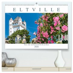 Eltville am Rhein - Wein, Sekt, Rosen (hochwertiger Premium Wandkalender 2026 DIN A2 quer), Kunstdruck in Hochglanz Eltville am Rhein - Wein, Sekt, Rosen (hochwertiger Premium Wandkalender 2026 DIN A2 quer), Kunstdruck in Hochglanz