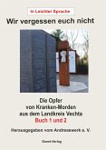 Wir vergessen euch nicht Wir vergessen euch nicht