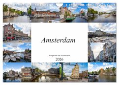 Amsterdam - Hauptstadt der Niederlande (Wandkalender 2026 DIN A4 quer), CALVENDO Monatskalender